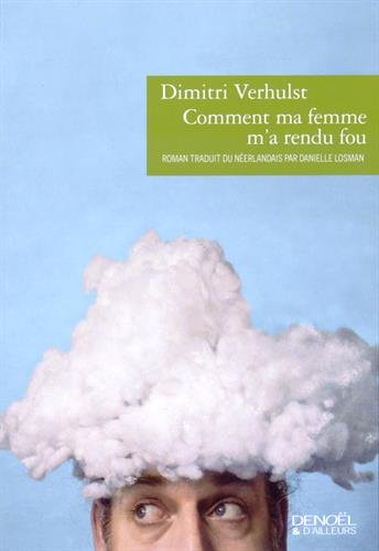 couverture de : Comment ma femme m'a rendu fou