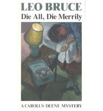 Preisvergleich Produktbild Die All, Die Merrily (Carolus Deene Mysteries (Paperback)) (Paperback) - Common