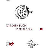 Taschenbuch der Physik: Formeln, Tabellen, Übersichten