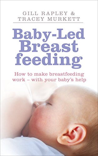 Book's Cover ofBabyled Breastfeeding How to make breastfeeding work  with your babys help
