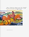 Das schönste Museum der Welt: Museum Folkwang bis 1933 by 