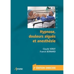Hypnose, douleurs aiguës et anesthésie Livre en Ligne Hypnose, douleurs aiguës et anesthésie Livre en Ligne - Telecharger Ebook