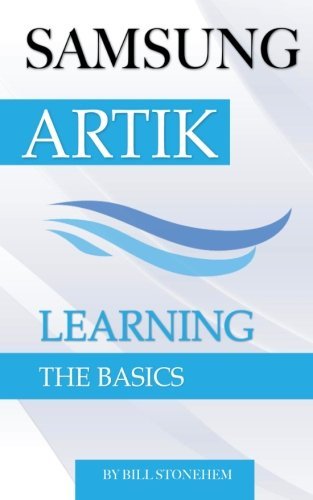 Preisvergleich Produktbild Samsung Artik: Learning the Basics