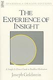 The Experience of Insight: A Simple and Direct Guide to Buddhist Meditation (Shambhala Dragon Editions) by 