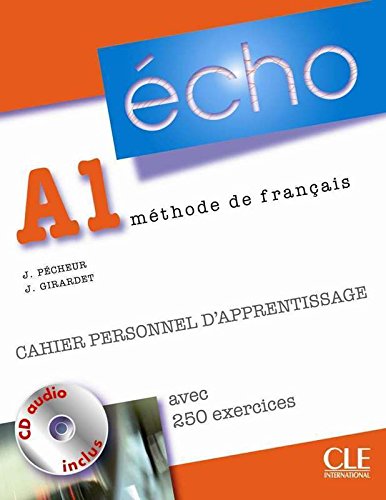 écho niveau a1 cahier d'exercices - édition 2010