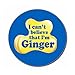 Produktbild I can't believe que I m gingembre à cravate Pinback arrière bouton badge 38 mm, cadeau insolite