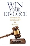 Image de Win Your Divorce: Financially, Emotionally & Socially (English Edition)