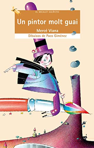 Un pintor molt Guai: 63 (El Micalet Galàctic)