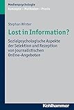 Image de Lost in Information?: Sozialpsychologische Aspekte der Selektion und Rezeption von journal