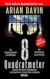 8 Quadratmeter - Als Kind mit Gewalt aufgewachsen, als Erwachsener in einer Zelle mit Mördern - Autobiografie by 