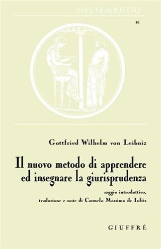 Preisvergleich Produktbild Il nuovo metodo di apprendere ed insegnare la giurisprudenza. Saggio introduttivo.