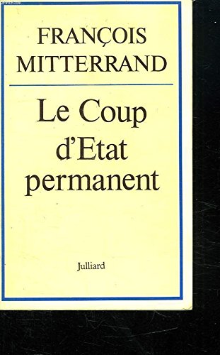 Le coup d'etat permanent Le coup d'etat permanent
