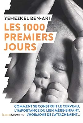 HUMENSCIENCES Les 1000 Premiers Jours - Comment Préparer La Santé De L'enfant