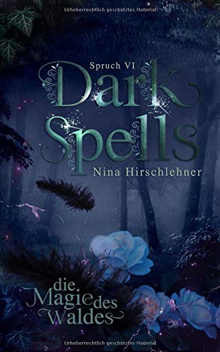 Cover zum Buch Dark Spells: Die Magie des Waldes