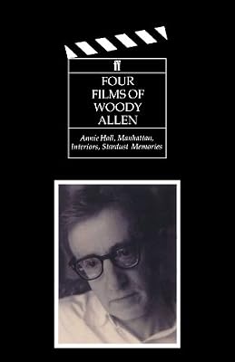 Collectif Four Films Of Woody Allen Annie Hall Manhattan Interiors Stardust Memories