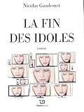 La fin des idoles