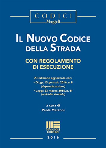Il nuovo codice della strada. Con regolamento di esecuzione