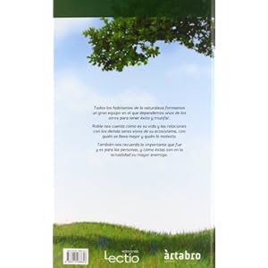 El roble / The oak: La Aventura De Vivir / the Adventure of Life