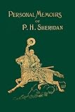 Personal Memoirs of P. H. Sheridan Volume 1 by Philip H. Sheridan