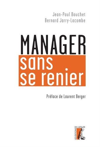 Télécharger Manager sans se renier Livre PDF Gratuit