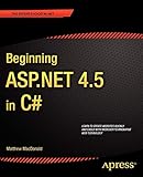 Beginning ASP.NET 4.5 in C# (Experts Voice in .Net) by