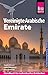 Produktbild Reise Know-How Reiseführer Vereinigte Arabische Emirate (Abu Dhabi, Dubai, Sharjah, Ajman, Umm al-Quwain, Ras al-Khaimah und Fujairah)
