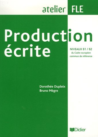 couverture de : Production écrite - Niveaux B1/B2