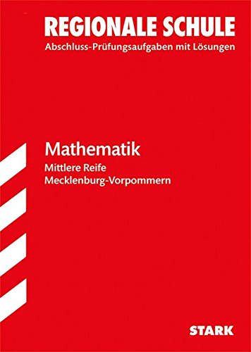 Original-Prüfungen Realschulabschluss - Mathematik - Mecklenburg-Vorpommern Original-Prüfungen Realschulabschluss - Mathematik - Mecklenburg-Vorpommern