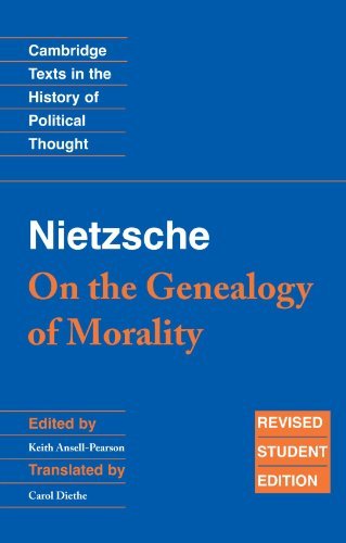 Nietzsche: 'On the Genealogy of Morality' and Other Writings: Revised Student Edition (Cambridge Texts in the History of Political Thought) by Friedrich Nietzsche (2006-10-30)
