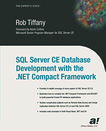 SQL Server CE Database Development with the .NET Compact Framework (Expert's Voice)
