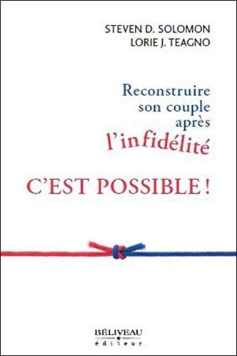 Télécharger Reconstruire son couple après l'infidélité c'est possible ! Livre eBook France