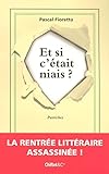 ET SI C'ETAIT NIAIS