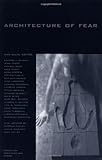 Architecture of Fear by 