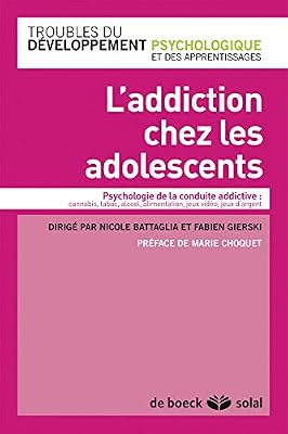 DE BOECK SUP L'addiction Chez Les Adolescents