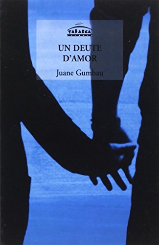UN DEUTE D'AMOR (TABARCA JUVENIL)