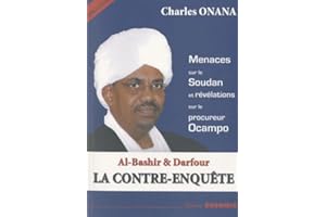 Al-Bashir & Darfour LA CONTRE ENQUÊTE