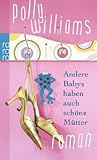 Cover zum Buch Andere Babys haben auch schöne Mütter