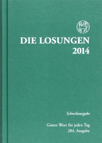 Die Losungen 2014. Deutschland / Die Losungen 2014: Schreibausgabe