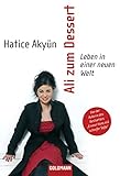 Cover zum Buch Ali zum Dessert: Leben in einer neuen...