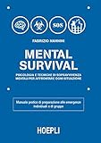 Image de Mental Survival: Psicologia e tecniche di sopravvivenza mentali per affrontare ogni situazione
