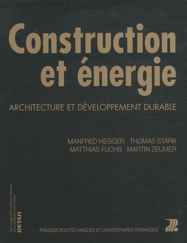 Construction et énergie : Architecture et développement durable francais