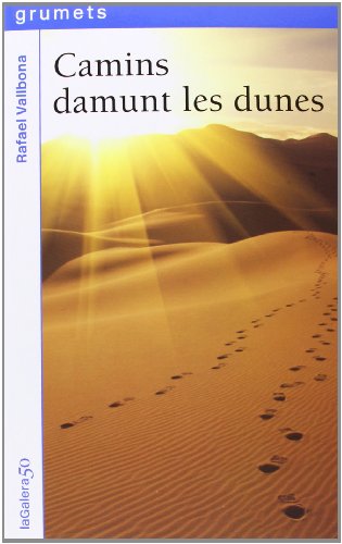 Camins damunt les dunes (grumets)