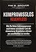 Kompromisslos - Relentless: From Good to Great to Unstoppable by Tim Grover, Shari Lesser Wenk