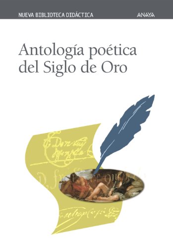 Antología poética del Siglo de Oro (CLÁSICOSNueva Biblioteca Didáctica)