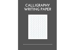 Calligraphy Writing Paper: 100 Sheet Pages, Calligraphy Practice Paper And Workbook For Lettering Artist , Beginners