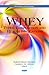 Produktbild Whey: Types, Composition and Health Implications (Food Science and Technology: Agriculture Issues and Policies)