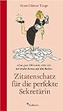 Zitatenschatz für die perfekte Sekretärin by
