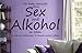 Produktbild Ohne Sex und Alkohol Wandtattoo Größe ca. 83 cm x 58 cm - Schwarz