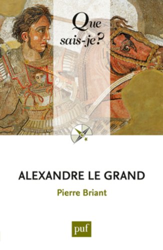 Alexandre le Grand Alexandre le Grand