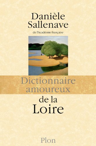 couverture de : Dictionnaire amoureux de la Loire